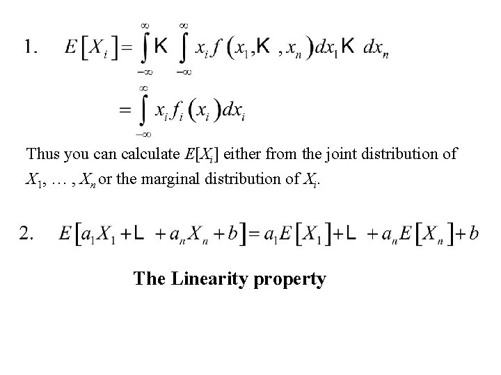 Thus you can calculate E[Xi] either from the joint distribution of X 1, …