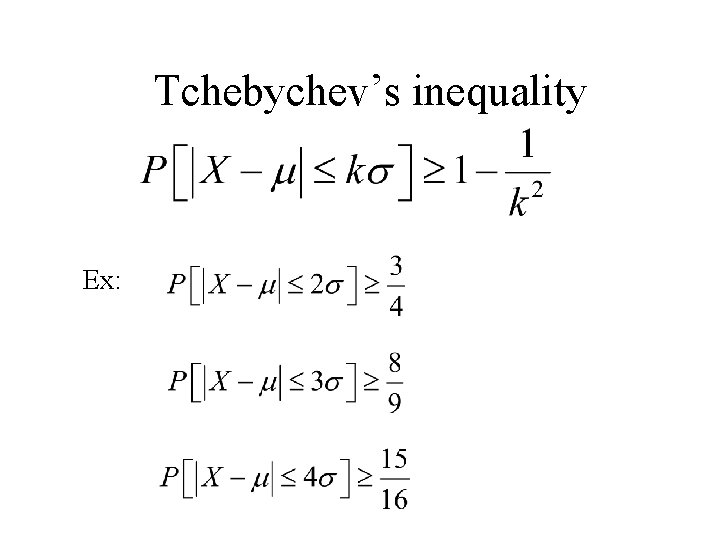 Tchebychev’s inequality Ex: 