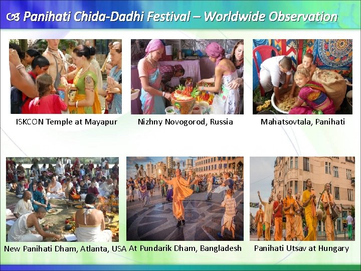  Panihati Chida-Dadhi Festival – Worldwide Observation ISKCON Temple at Mayapur Nizhny Novogorod, Russia