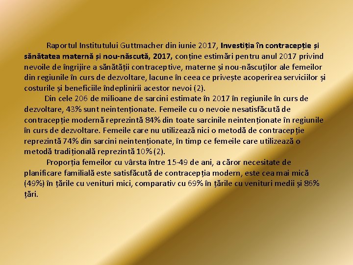  Raportul Institutului Guttmacher din iunie 2017, Investiția în contracepție și sănătatea maternă și