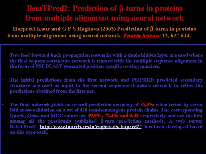 Beta. TPred 2: Prediction of -turns in proteins from multiple alignment using neural network