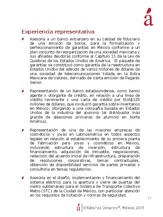 Experiencia representativa Asesoría a un banco extranjero en su calidad de fiduciario de una