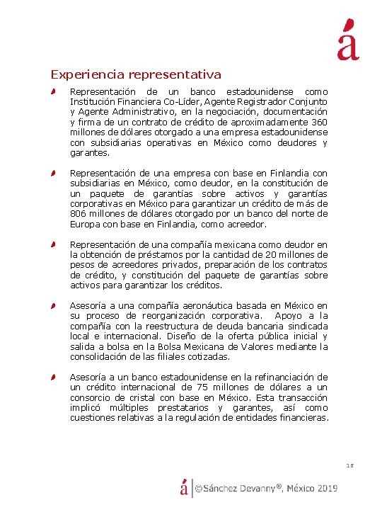 Experiencia representativa Representación de un banco estadounidense como Institución Financiera Co-Líder, Agente Registrador Conjunto