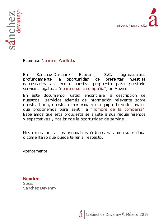 Oficina / Mes / Año Estimado Nombre, Apellido: En Sánchez-De. Vanny Eseverri, S. C.