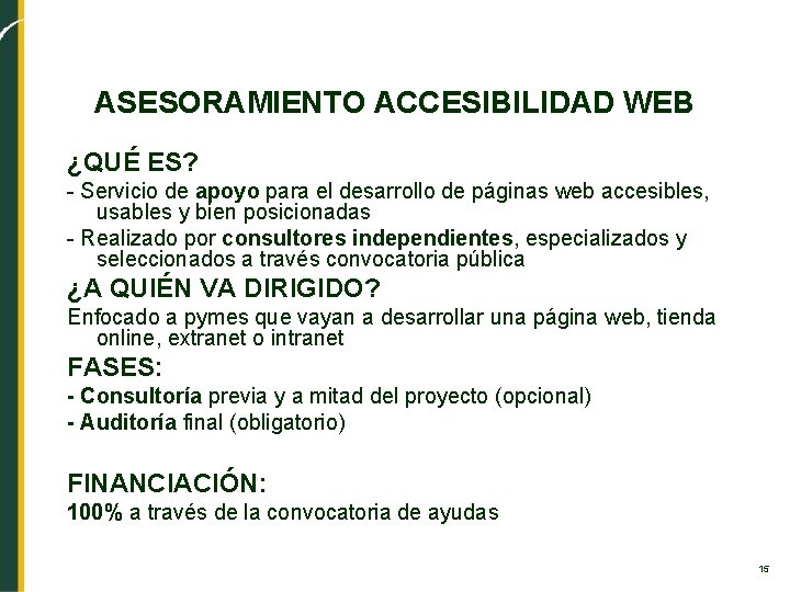 ASESORAMIENTO ACCESIBILIDAD WEB ¿QUÉ ES? - Servicio de apoyo para el desarrollo de páginas