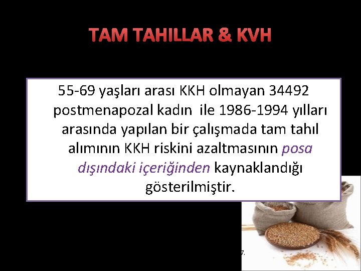 TAM TAHILLAR & KVH 55 -69 yaşları arası KKH olmayan 34492 postmenapozal kadın ile