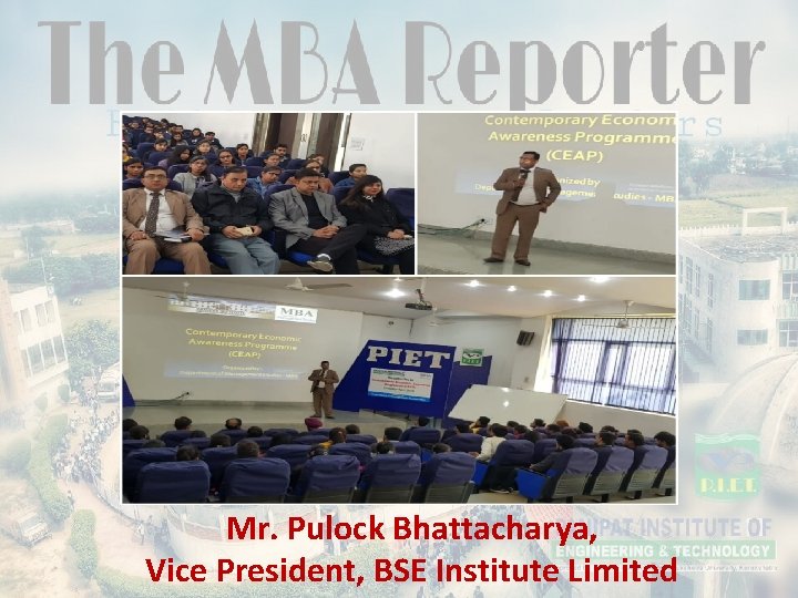 Mr. Pulock Bhattacharya, Vice President, BSE Institute Limited 