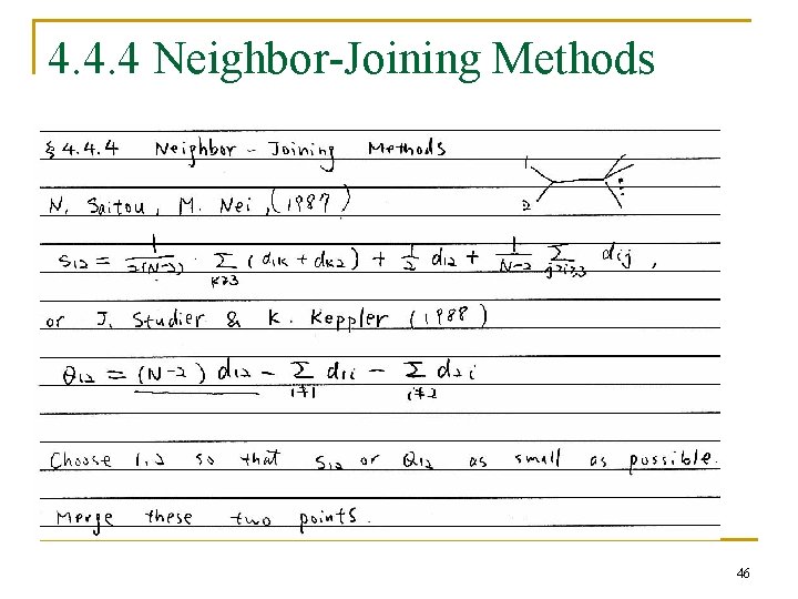 4. 4. 4 Neighbor-Joining Methods 46 