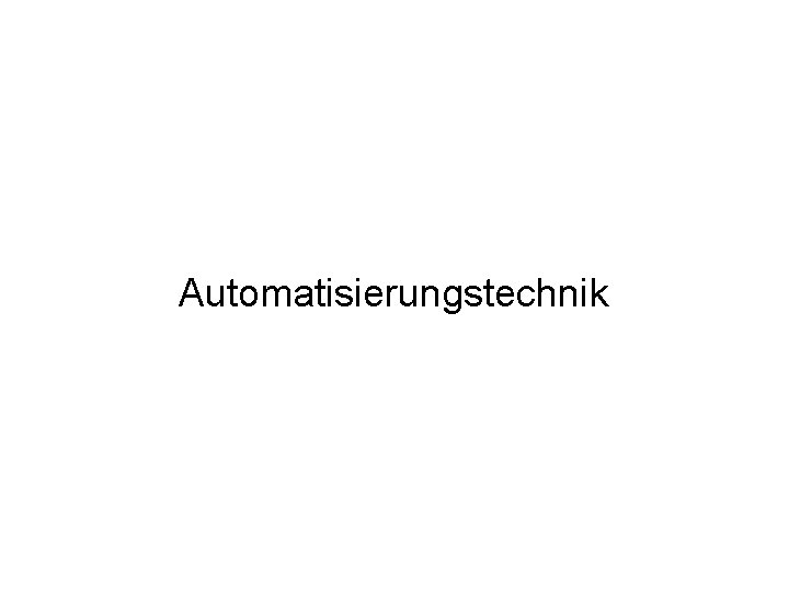 Automatisierungstechnik 