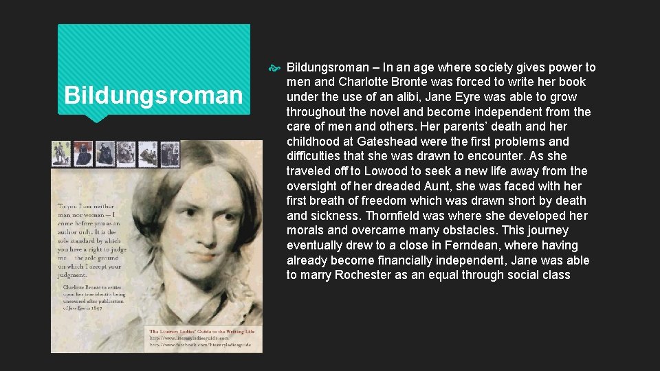 Bildungsroman – In an age where society gives power to men and Charlotte Bronte