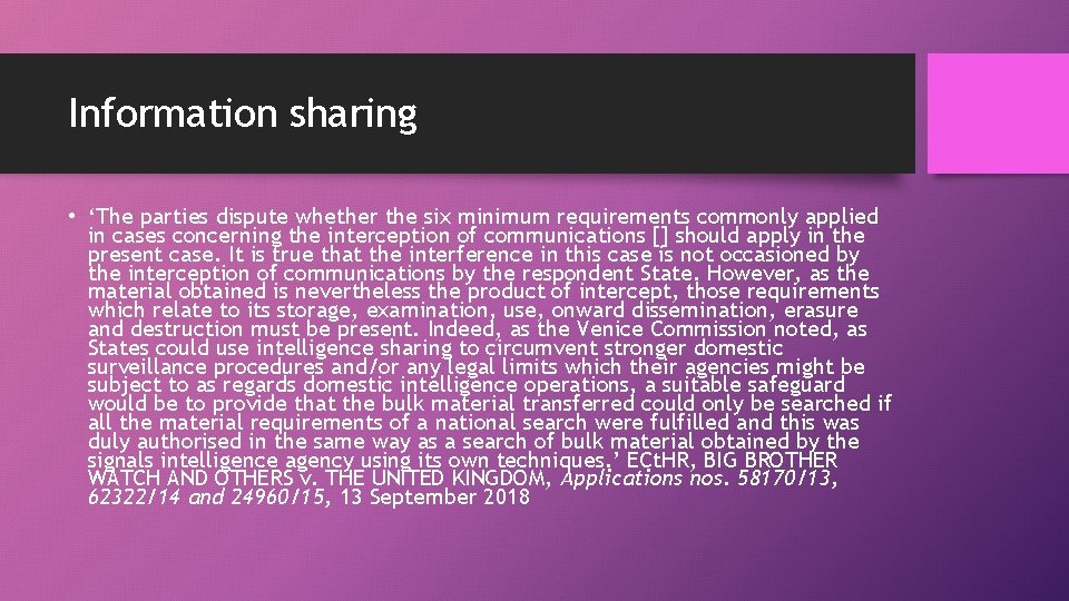 Information sharing • ‘The parties dispute whether the six minimum requirements commonly applied in