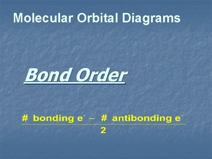 Molecular Orbital Diagrams Bond Order 