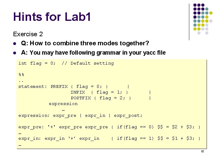 Hints for Lab 1 Exercise 2 l Q: How to combine three modes together?