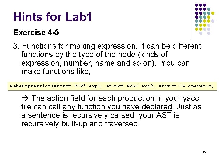 Hints for Lab 1 Exercise 4 -5 3. Functions for making expression. It can