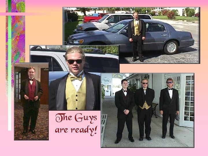 The Guys are ready! 