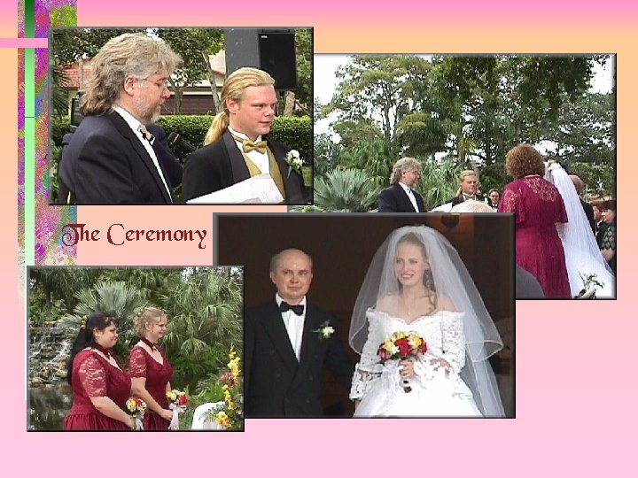 The Ceremony 