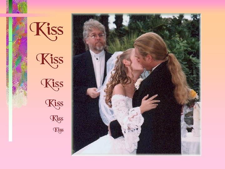 Kiss Kiss 