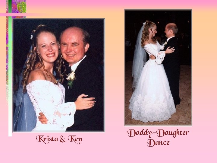 Krista & Ken Daddy-Daughter Dance 