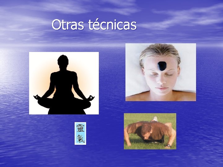 Otras técnicas 