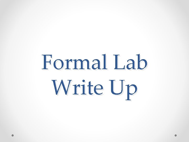 Formal Lab Write Up 