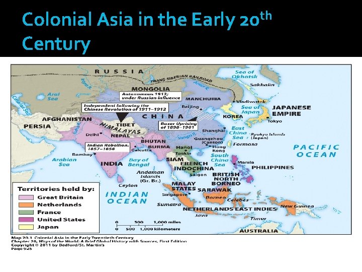 Colonial Asia in the Early 20 th Century 