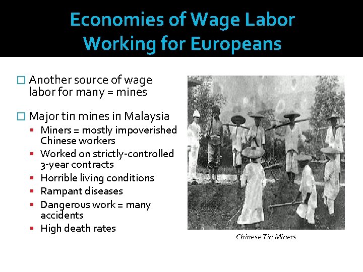 Economies of Wage Labor Working for Europeans � Another source of wage labor for