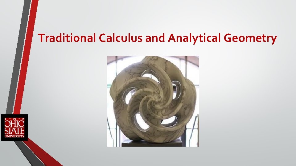 Traditional Calculus and Analytical Geometry 