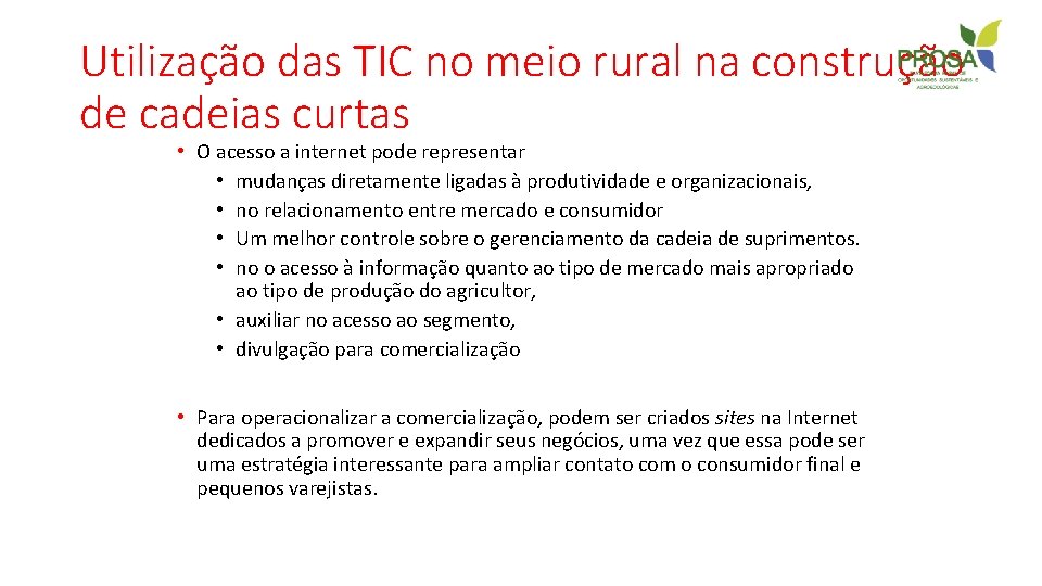 Utilização das TIC no meio rural na construção de cadeias curtas • O acesso