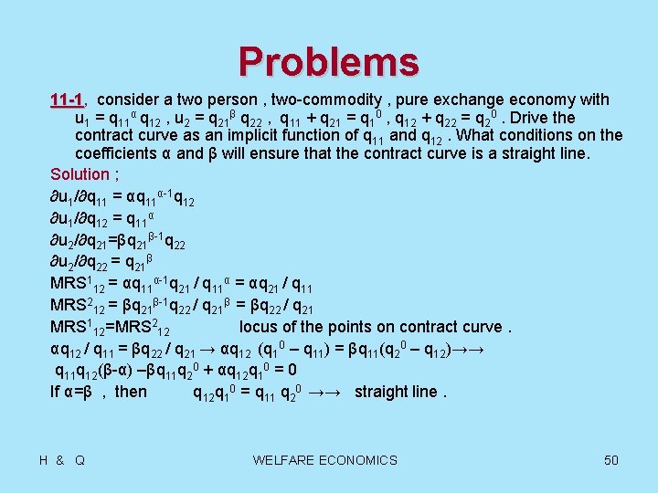 Problems 11 -1, 11 -1 consider a two person , two-commodity , pure exchange
