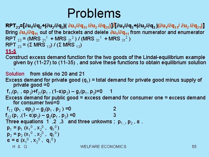 Problems RPT 23=[∂u 1/∂q 2+(∂u 2/∂q 2)( ∂u 1/∂q 11 /∂u 2 /∂q 21)]/[∂u