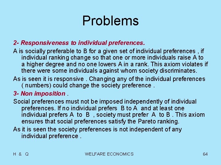 Problems 2 - Responsiveness to individual preferences. A is socially preferable to B for