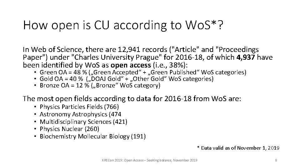 How open is CU according to Wo. S*? In Web of Science, there are