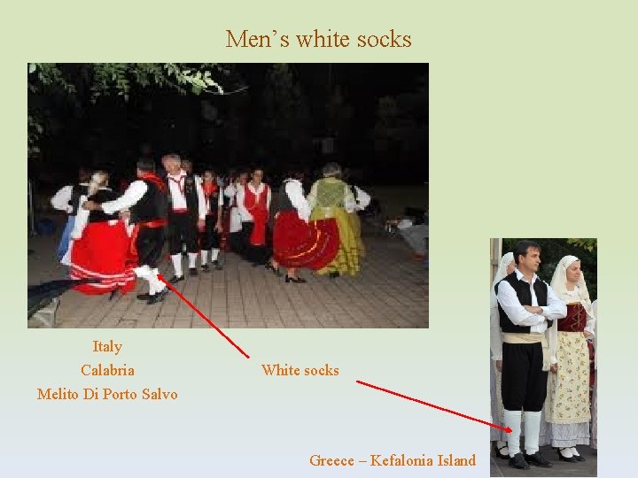 Men’s white socks Italy Calabria Melito Di Porto Salvo White socks Greece – Kefalonia