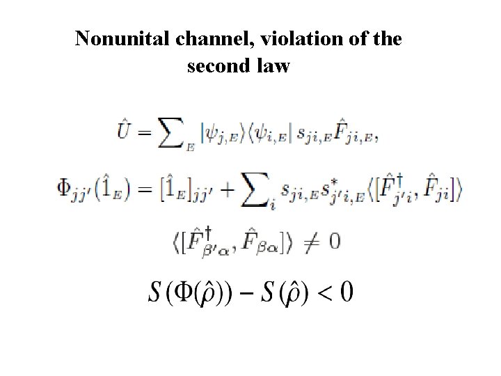 Nonunital channel, violation of the second law 