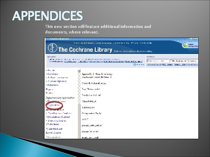 APPENDICES This new section will feature additional information and documents, where relevant. 