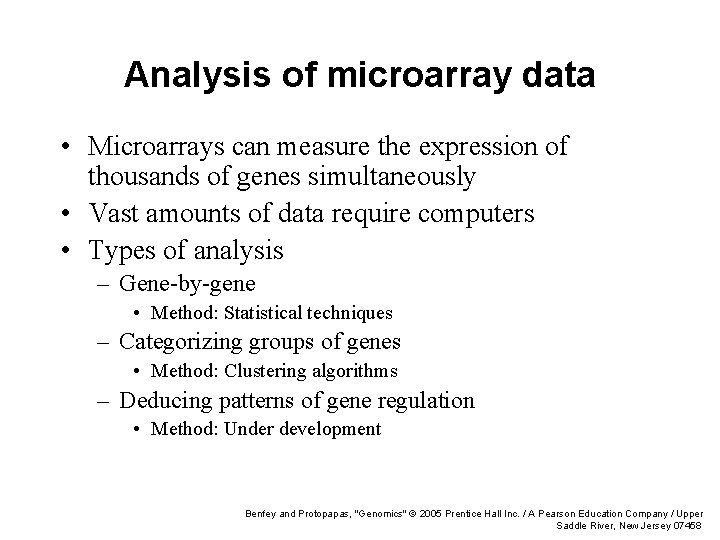 Analysis of microarray data • Microarrays can measure the expression of thousands of genes