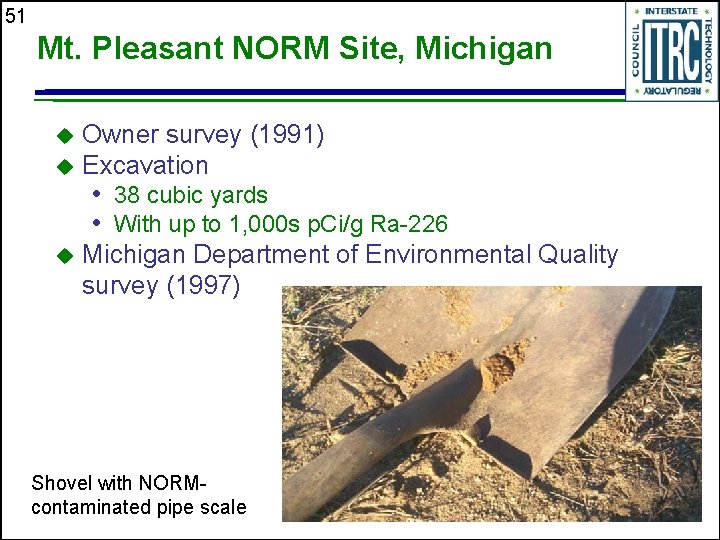 51 Mt. Pleasant NORM Site, Michigan Owner survey (1991) u Excavation u • 38