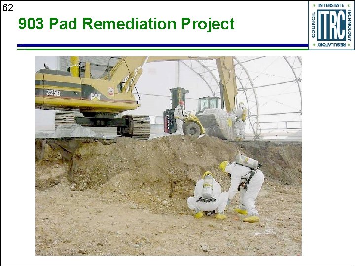 62 903 Pad Remediation Project 