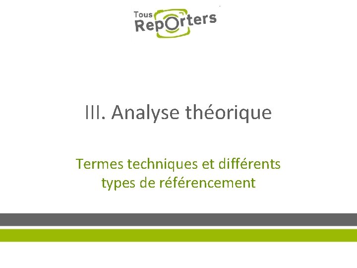 III. Analyse théorique Termes techniques et différents types de référencement 