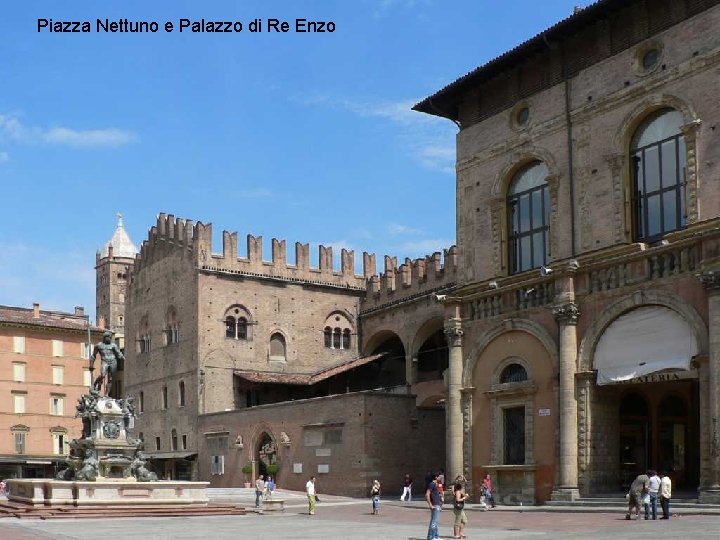 Piazza Nettuno e Palazzo di Re Enzo 