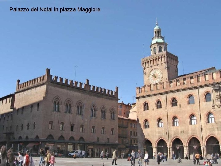 Palazzo dei Notai in piazza Maggiore 