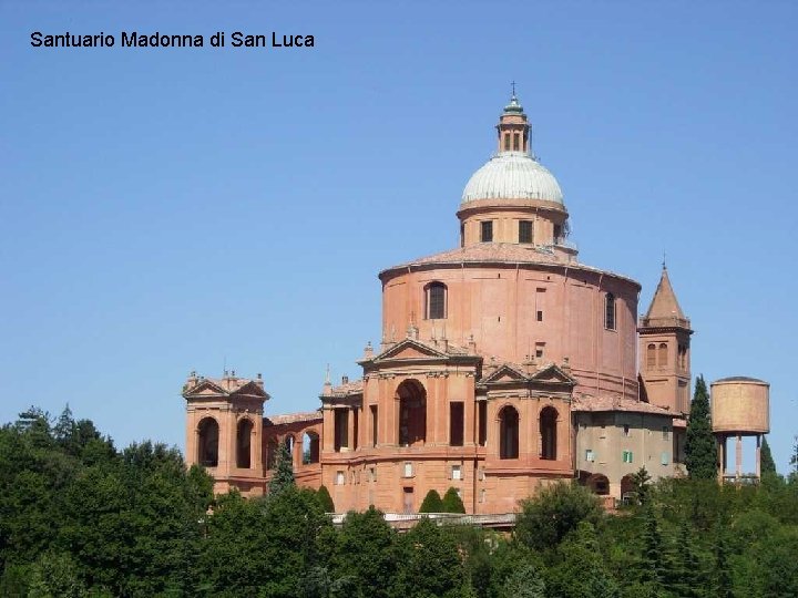 Santuario Madonna di San Luca 