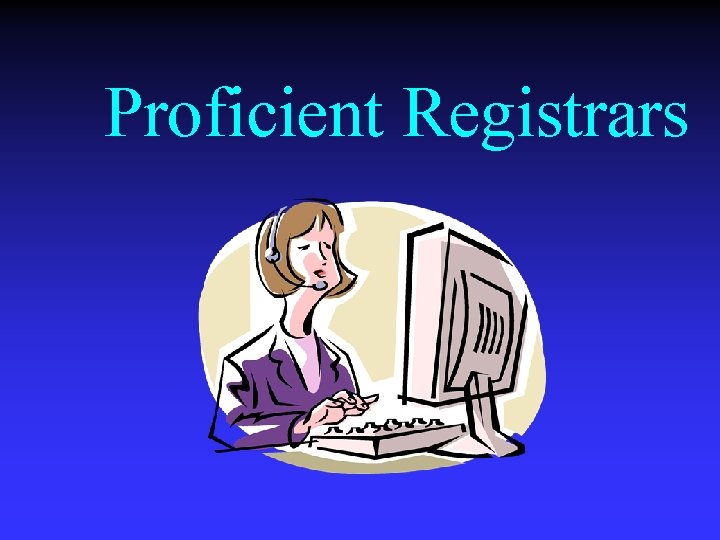 Proficient Registrars 