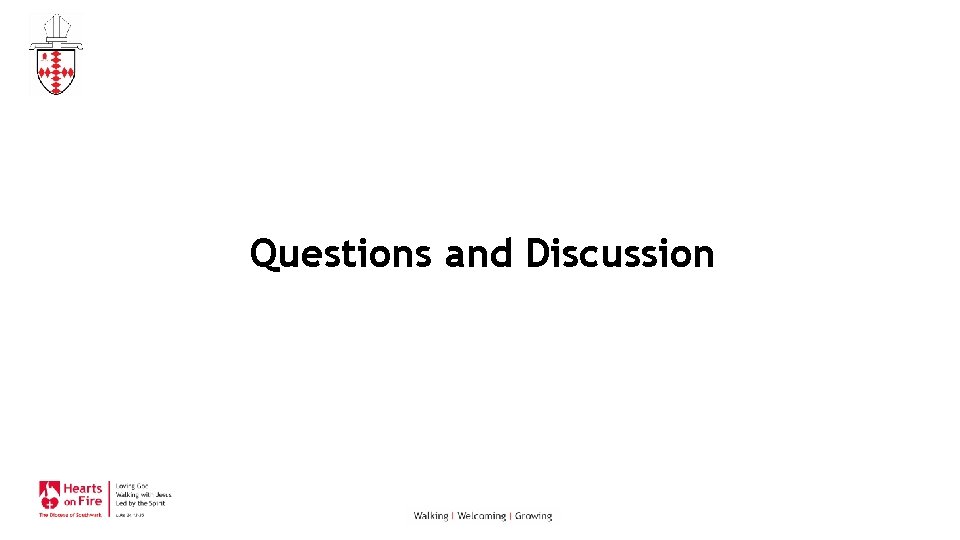 Questions and Discussion 