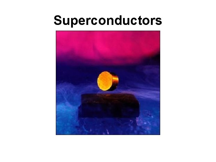 Superconductors 