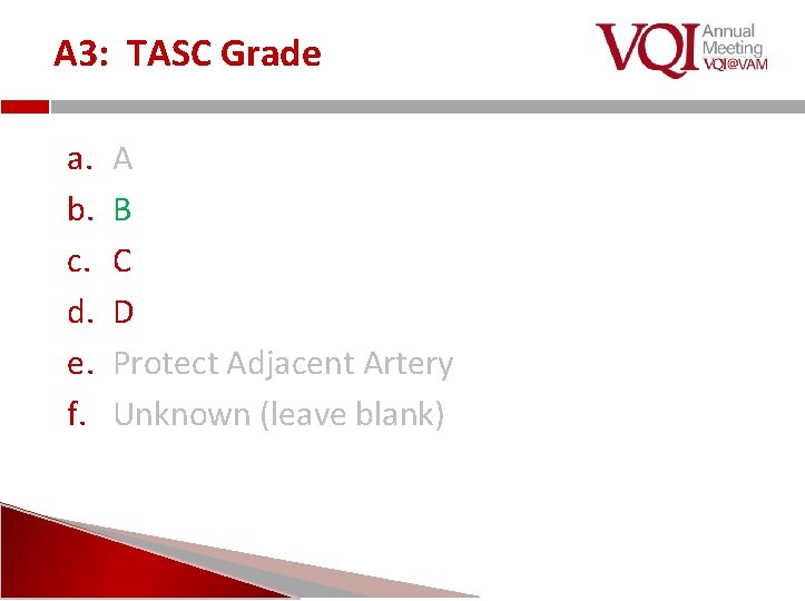 A 3: TASC Grade a. b. c. d. e. f. A B C D