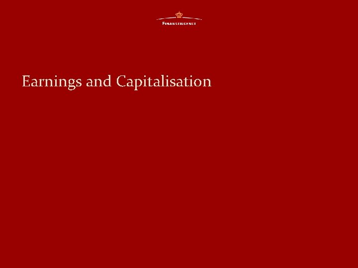 Earnings and Capitalisation 