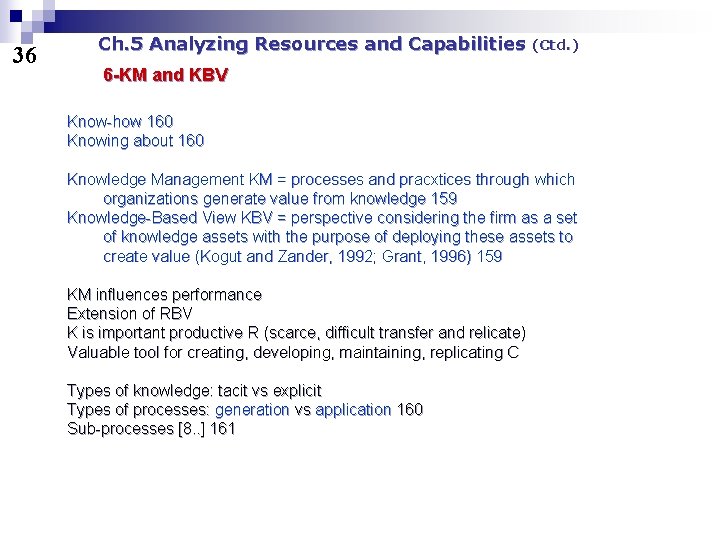 36 Ch. 5 Analyzing Resources and Capabilities (Ctd. ) 6 -KM and KBV Know-how