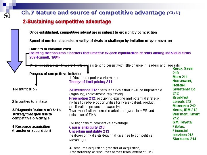 50 Ch. 7 Nature and source of competitive advantage (Ctd. ) 2 -Sustaining competitive