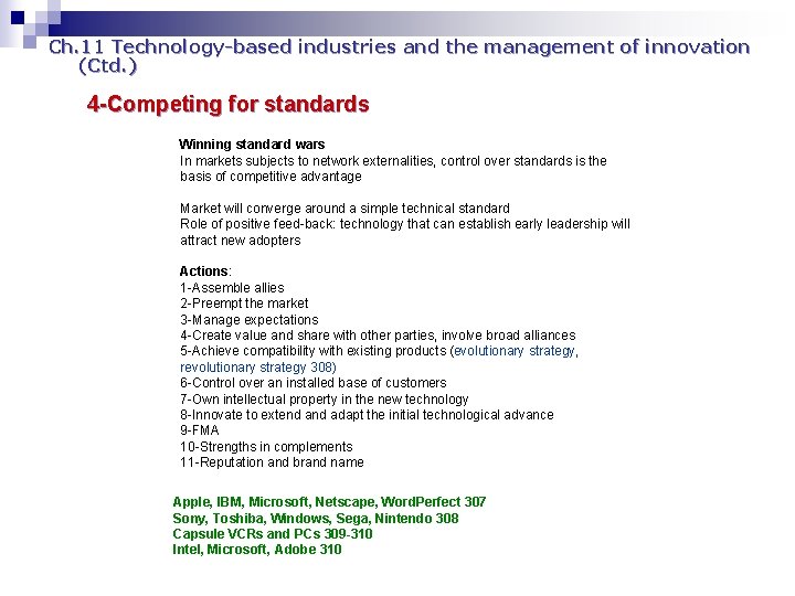 Ch. 11 Technology-based industries and the management of innovation (Ctd. ) 4 -Competing for
